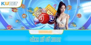 Xổ số kubet